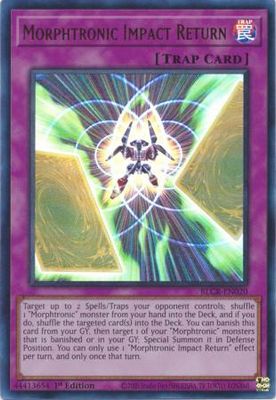 Morphtronic Impact Return - BLCR-EN020 - Ultra Rare 1st Edition Battles of Legend: Crystal Revenge 1st Edition Singles