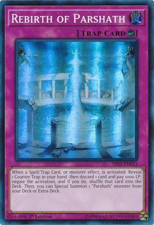 Rebirth of Parshath - SR05-EN031 - Super Rare 1st Edition Wave of Light Singles (español)