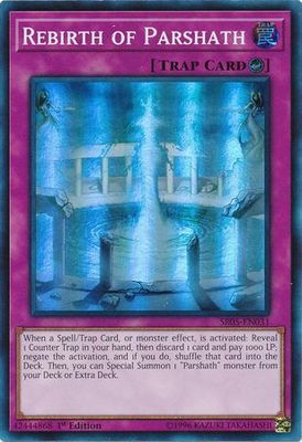 Rebirth of Parshath - SR05-EN031 - Super Rare 1st Edition Wave of Light Singles (español)