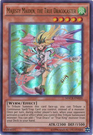 Majesty Maiden, the True Dracocaster - MACR-EN020 - Ultra Rare Unlimited Maximum Crisis Unlimited Singles
