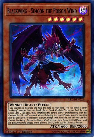 Blackwing - Simoon the Poison Wind - LED3-EN024 - Super Rare 1st Edition Legendary Duelists: White Dragon Abyss Singles