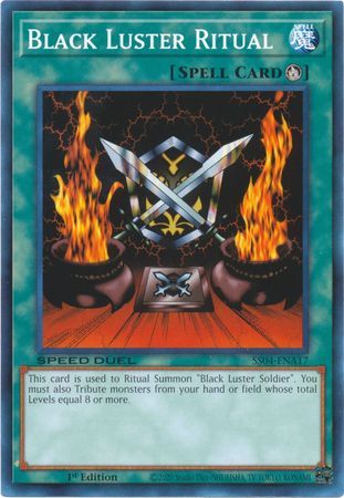 Black Luster Ritual - SS04-ENA17 - Common 1st Edition Speed Duel Starter Decks: Match of the Millennium Singles