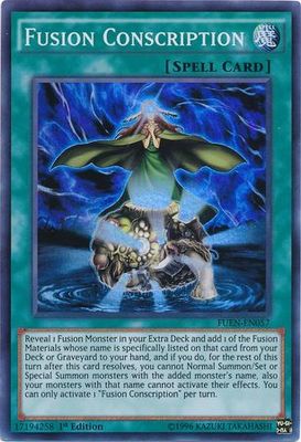 Fusion Conscription - FUEN-EN057 - Super Rare 1st Edition Fusion Enforcers 1st Edition Singles