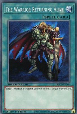 The Warrior Returning Alive - SBCB-EN161 - Common 1st Edition Speed Duel Battle City Box 1st Edition Singles