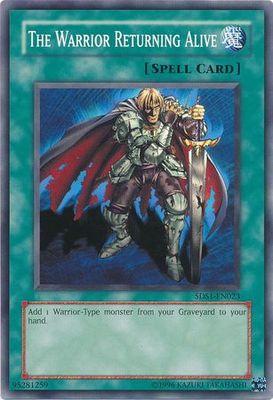 The Warrior Returning Alive - 5DS1-EN023 - Common Unlimited Starter Deck: 5D&#39;s (2008) [5DS1] Unlimited Singles