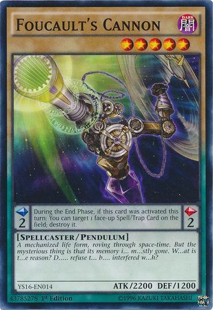 Foucault&#39;s Cannon - YS16-EN014 - Common 1st Edition Starter Deck Yuya 1st Edition Singles
