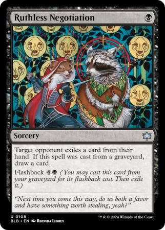 Ruthless Negotiation 108 Bloomburrow Singles