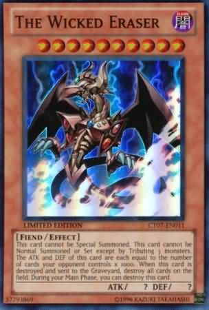 The Wicked Eraser - CT07-EN011 - Super Rare Yu-Gi-Oh! Promo Cards