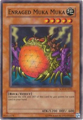 Enraged Muka Muka - SOD-EN031 - Common Unlimited Soul of the Duelist [SOD] Unlimited Singles