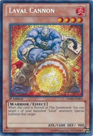 Laval Cannon - HA06-EN003 - Secret Rare 1st Edition Hidden Arsenal 6: Omega Xyz 1st Edition Singles