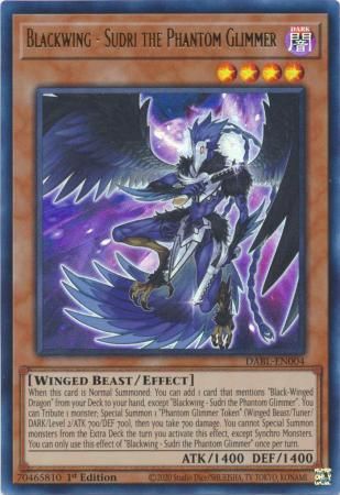 Blackwing - Sudri the Phantom Glimmer - DABL-EN004 - Ultra Rare 1st Edition Darkwing Blast 1st Edition Singles