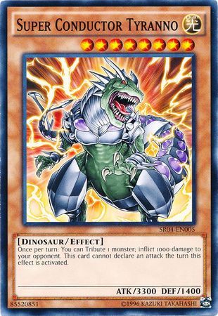 Super Conductor Tyranno - SR04-EN005 - Common Unlimited Structure Deck: Dinosmasher&#39;s Fury Unlimited Singles