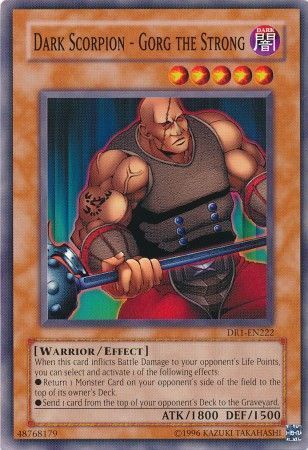 Dark Scorpion - Gorg the Strong - DR1-EN222 - Common Dark Revelation 1 DR1