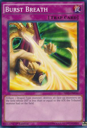 Burst Breath - SR02-EN036 - Common 1st Edition Structure Deck: Rise of the True Dragons 1st Edition Singles