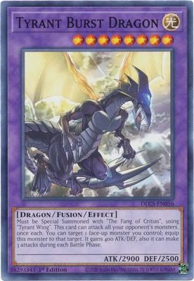 Tyrant Burst Dragon - DLCS-EN056 - Common 1st Edition Dragons of Legend The Complete Series 1st Edition Singles