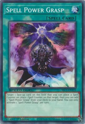 Spell Power Grasp - SBC1-ENA15 - Common 1st Edition Speed Duel: Streets of Battle City Singles