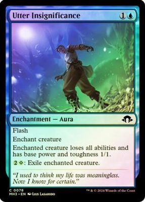 Utter Insignificance 78 - Foil Modern Horizons 3 Foil Singles (Español)