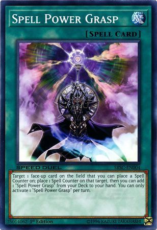 Spell Power Grasp - SBSC-EN004 - Common 1st Edition Speed Duel: Scars of Battle Singles