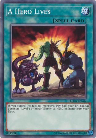 A Hero Lives - LED6-EN022 - Common Unlimited Legendary Duelists: Magical Hero Unlimited Singles