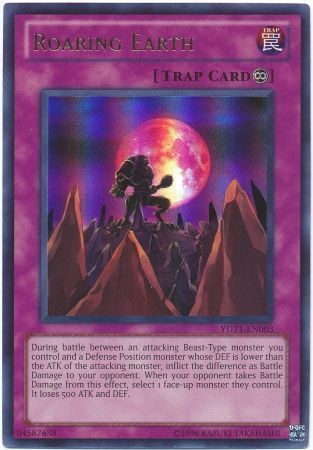 Roaring Earth - YDT1-EN003 - Ultra Rare Yu-Gi-Oh! Promo Cards