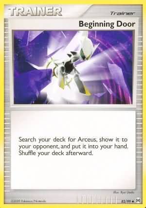 Beginning Door - 82/99 - Uncommon Platinum: Arceus Singles