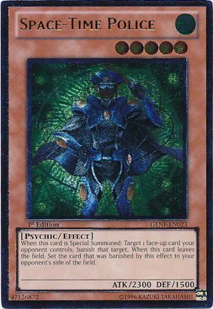 Ultimate Rare - Space-Time Police - GENF-EN023 1st Edition Generation Force 1st Edition Singles