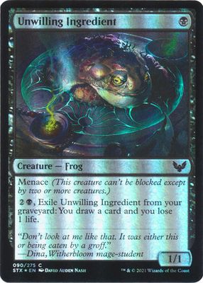 Unwilling Ingredient 090/275 - Foil Strixhaven: School of Mages Foil Singles