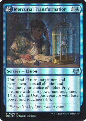 Mercurial Transformation 047/275 - Foil Strixhaven: School of Mages Foil Singles