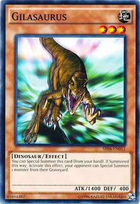 Gilasaurus - SR04-EN012 - Common Unlimited Structure Deck: Dinosmasher&#39;s Fury Unlimited Singles