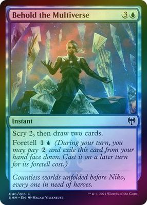 Behold the Multiverse 046/285 - Foil Kaldheim Foil Singles (Español)