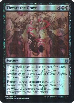 Thwart the Grave 130/280 - Foil Zendikar Rising Foil Singles