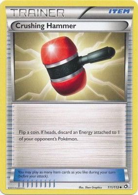 Crushing Hammer - 111/113 - Uncommon Black &amp; White 11: Legendary Treasures Singles