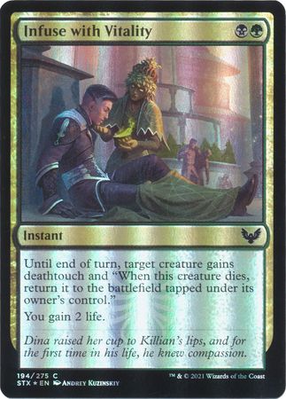 Infuse with Vitality 194/275 - Foil Strixhaven: School of Mages Foil Singles
