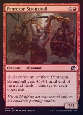 Penregon Strongbull 147/287 - Foil The Brothers&#39; War Foil Singles