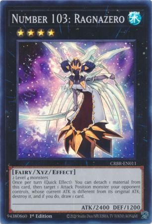 Number 103: Ragnazero - CRBR-EN011 - Rare 1st Edition Crossover Breakers 1st Edition Singles