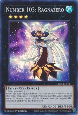 Number 103: Ragnazero - CRBR-EN011 - Rare 1st Edition Crossover Breakers 1st Edition Singles