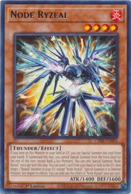 Node Ryzeal - CRBR-EN002 - Rare 1st Edition Crossover Breakers 1st Edition Singles