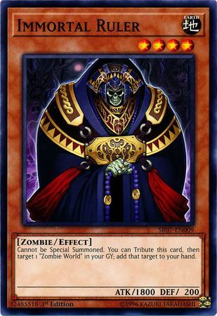 Immortal Ruler - SR07-EN009 - Common 1st Edition Structure Deck: Zombie Horde Singles