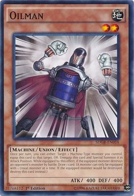 Oilman - SDGR-EN018 - Common 1st Edition Structure Deck: Geargia Rampage SDGR 1st Edition Singles