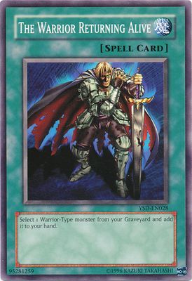The Warrior Returning Alive - YSD-EN028 - Common Unlimited Starter Deck: GX (2006) [YSD] Unlimited Singles
