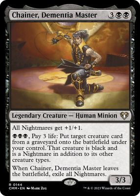 Chainer, Dementia Master - Commander Masters (CMM) Commander Masters