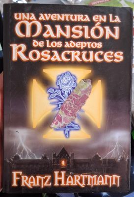 SH Una Aventura en la Mansion de los Adeptos Rosacruces Libro Espanol Franz Hartmann
