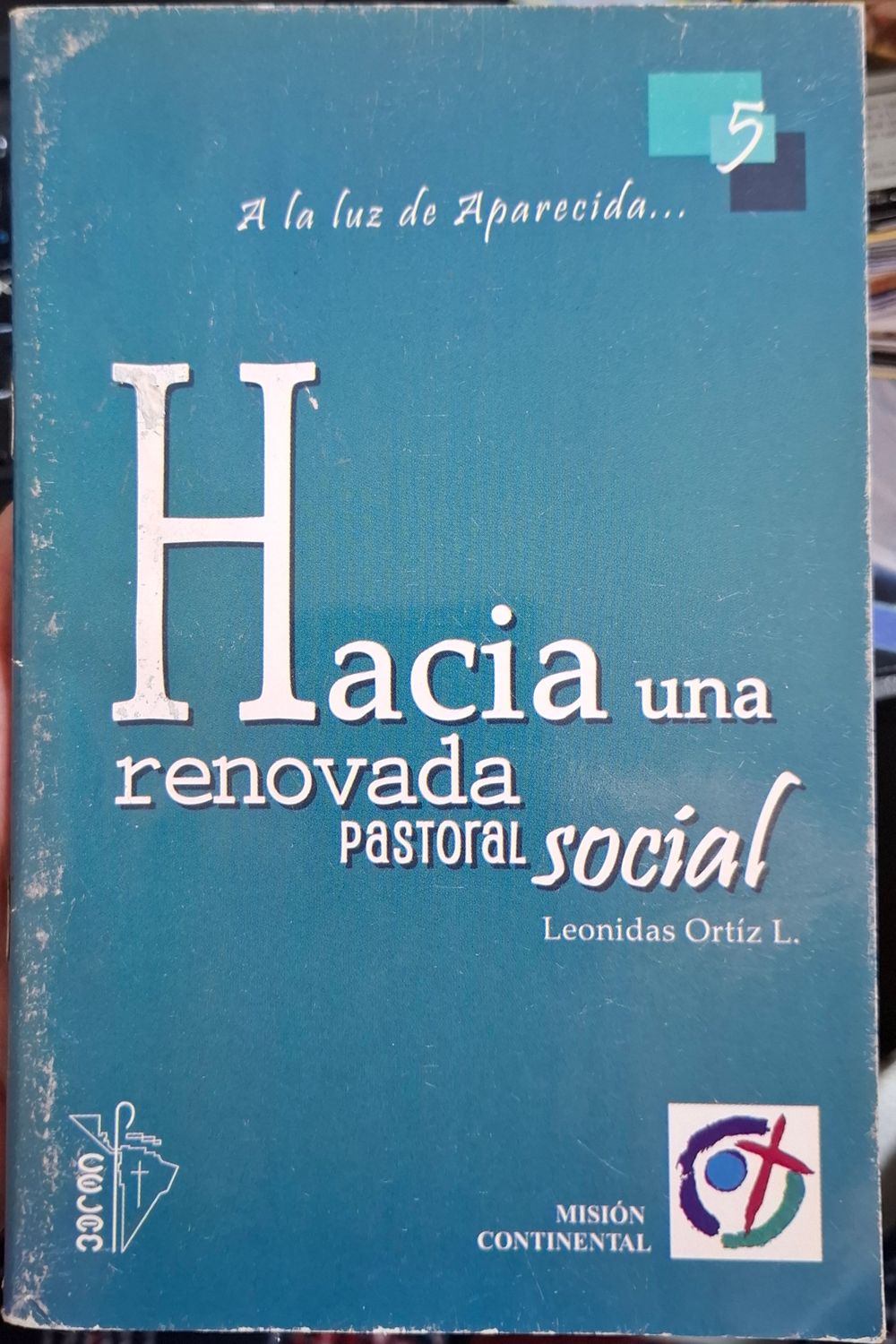 SH Hacia una renovada pastoral social Libro Espanol Leonidas Ortiz