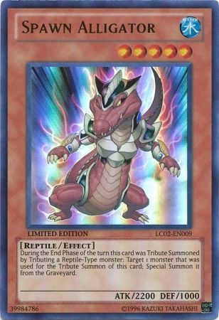 Spawn Alligator - LC02-EN009 - Ultra Rare Limited Edition Legendary Collection 2 1st Edition Singles