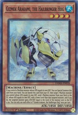 Gizmek Arakami, the Hailbringer Hog - DAMA-EN018 - Super Rare 1st Edition Dawn of Majesty 1st Edition Singles