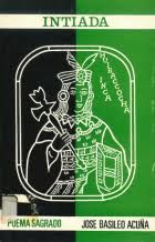 SH Intiada Libro Espanol Poema Sagrado Jose Basileo Acuna Usado