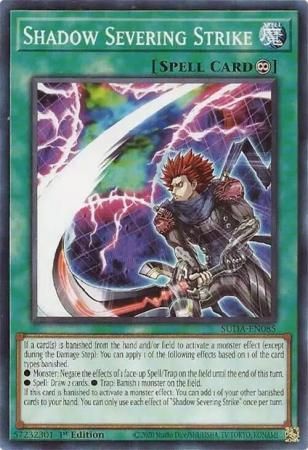Shadow Severing Strike - SUDA-EN085 - Common 1st Edition Supreme Darkness 1st Edition Singles