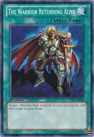 The Warrior Returning Alive - YS13-EN030 - Common 1st Edition Starter Deck: Super Starter: V for Victory [YS13]
