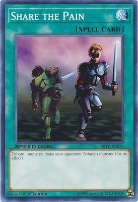 Share the Pain - SBTK-EN032 - Common 1st Edition Speed Duel: Trials of the Kingdom Singles (espanol)