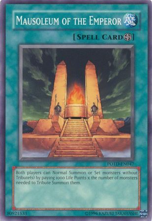 Mausoleum of the Emperor - POTD-EN047 - Common Unlimited Power of the Duelist [POTD] Unlimited Singles